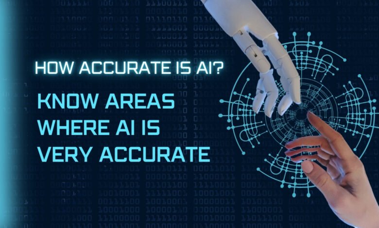 How accurate is AI