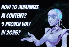 How to Humanize AI Content 9 Proven Ways in 2024