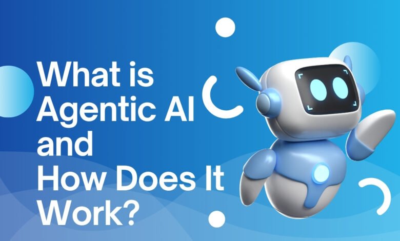 What Is Agentic AI