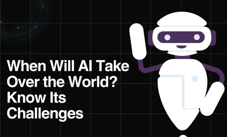 when will AI take over the world